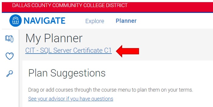 My Planner default page, near top left of screen, click the active program of study, shown as a hyperlink, CIT - SQL Server Certificate C1.