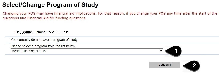 Screenshot of the Select/Change Program of Study page with steps ordered to select a program: 1) Click the dropdown arrow to select a program from the list and 2) Click the Submit button.